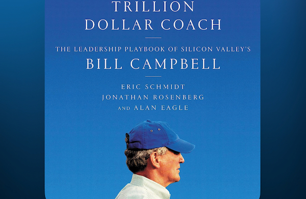 My 25 nuggets from 'Trillion Dollar Coach'